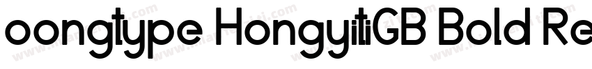 oongtype HongyitiGB Bold Regular字体转换